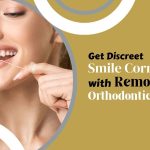 Get Discreet Smile Correction with Removable Orthodontic Appliances